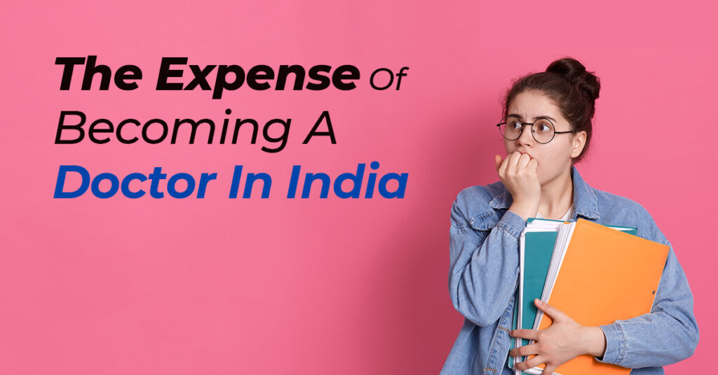 the-expense-of-becoming-a-doctor-in-india-rus-education