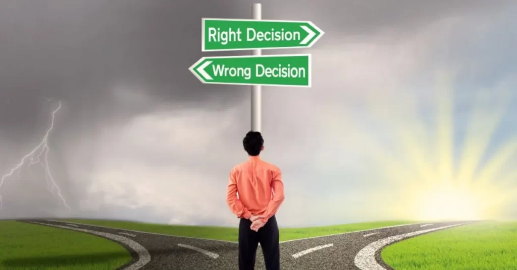 Make the Right Decision