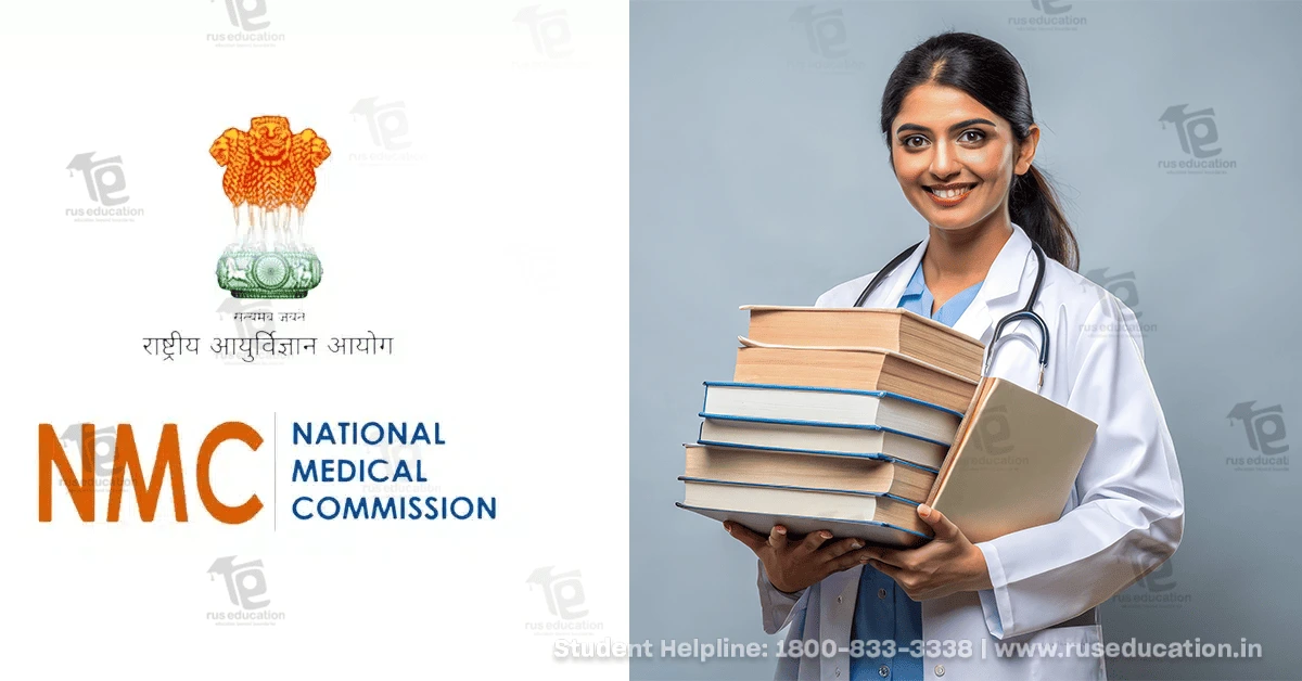 NMC Issued Advisory for Indian Students seeking to study Medicine Abroad